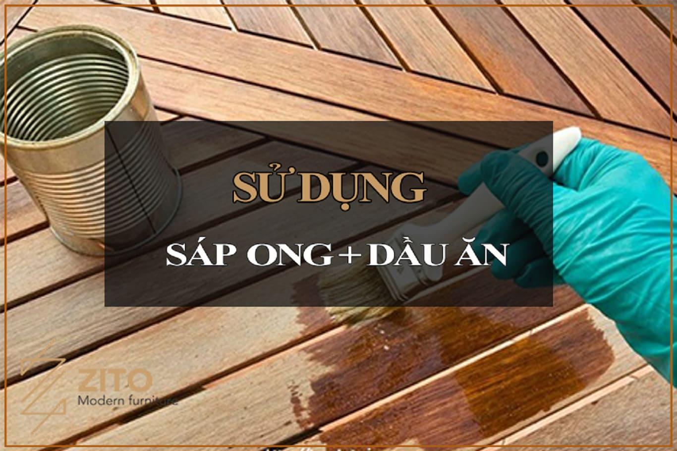 Hỗn hợp dầu ăn và sáp ong sẽ giúp bề Vệ sinh bàn ghế sofa mặt luôn sáng bóng